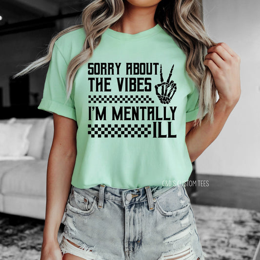 Mentally Ill Tee