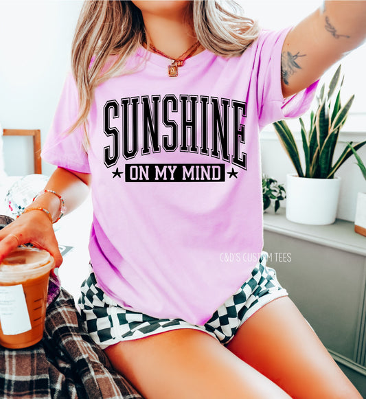 Sunshine On My Mind Tee