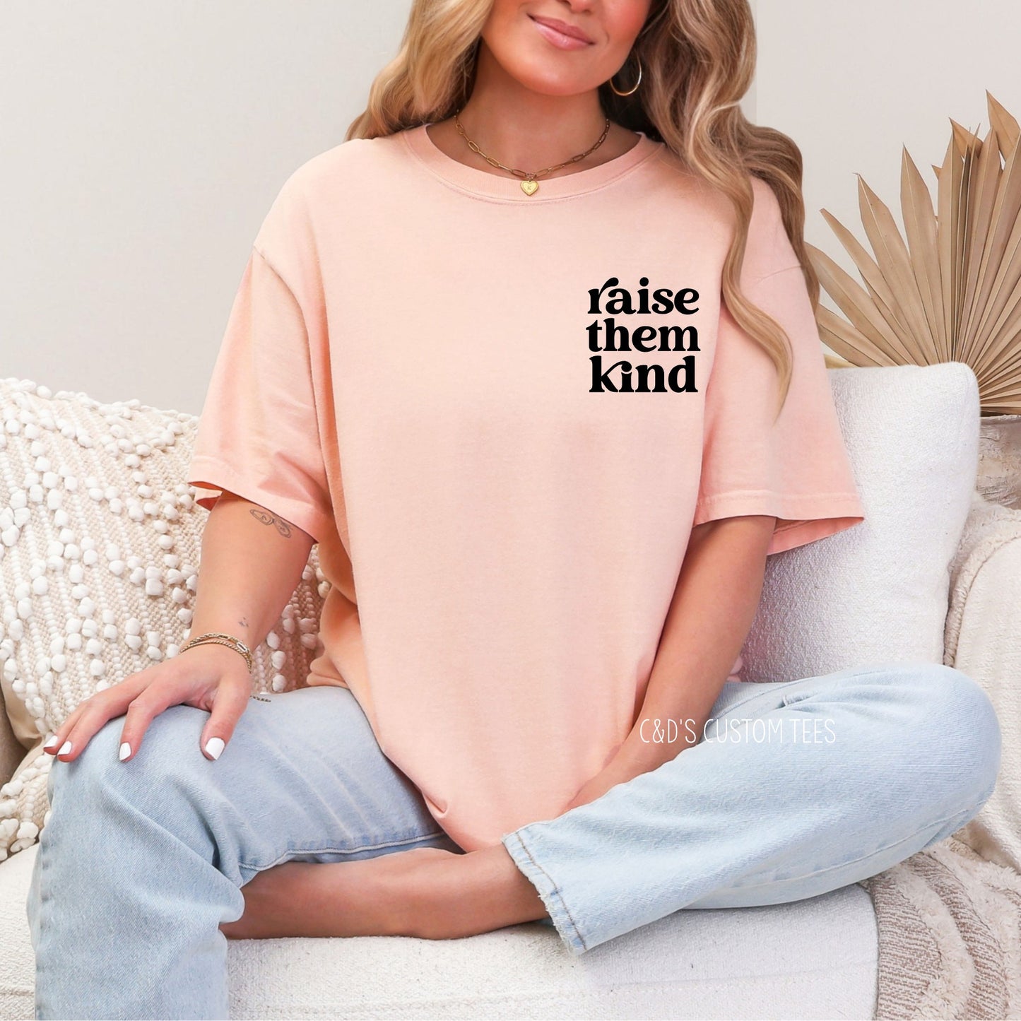 Raise Them Kind Comfort Color Tee