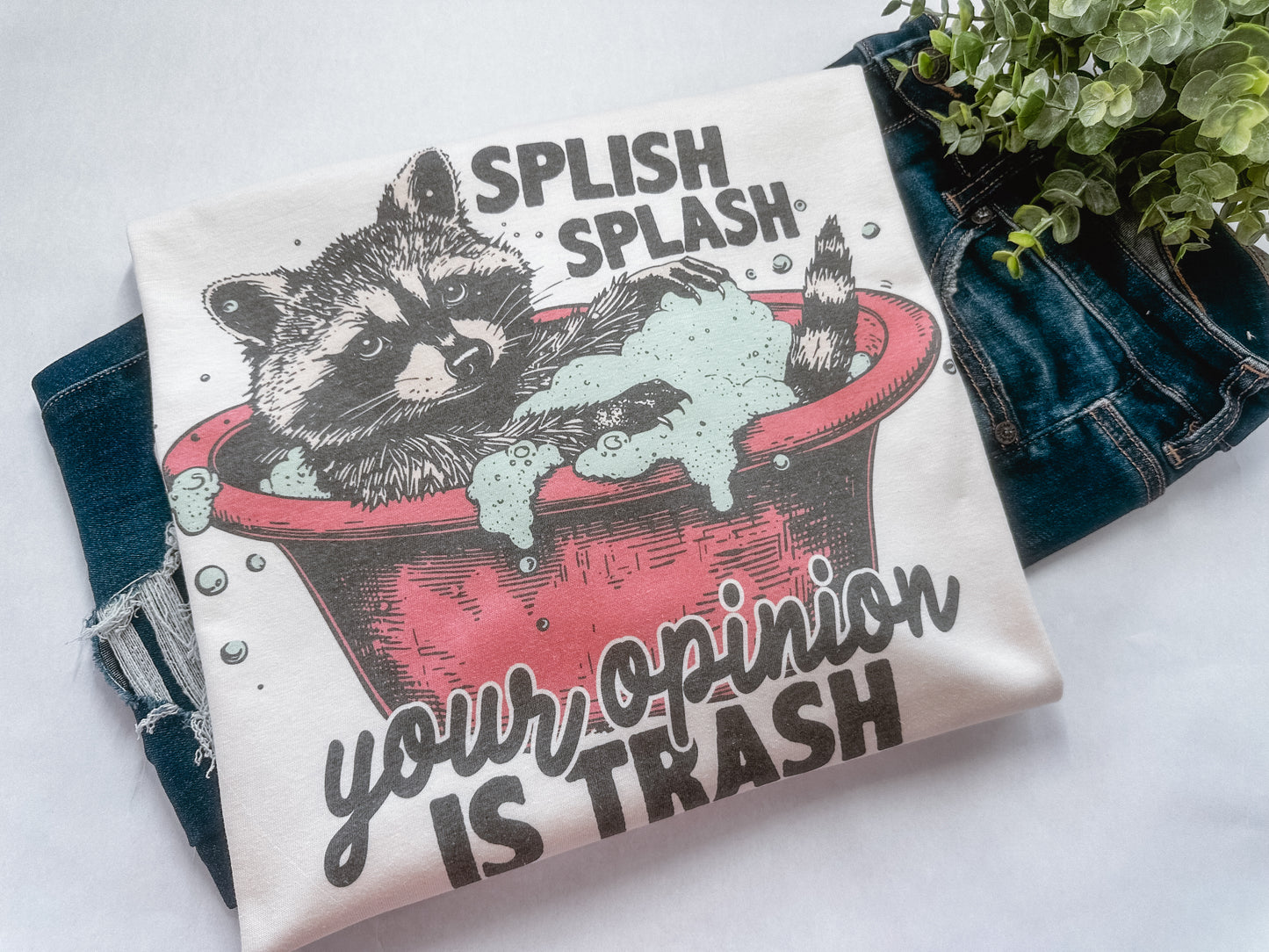 Splish Splash Opinion Is Trash Graphic Tee
