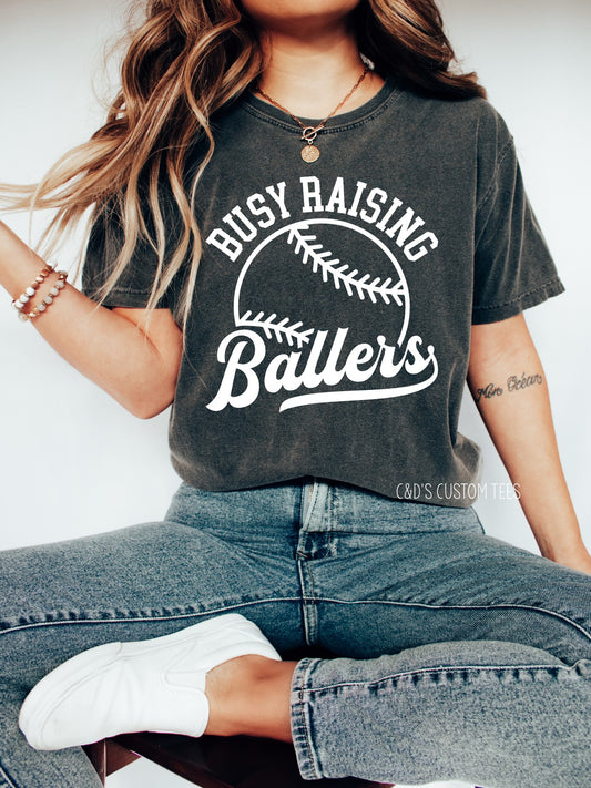 Busy Raising Ballers Comfort Color Tee