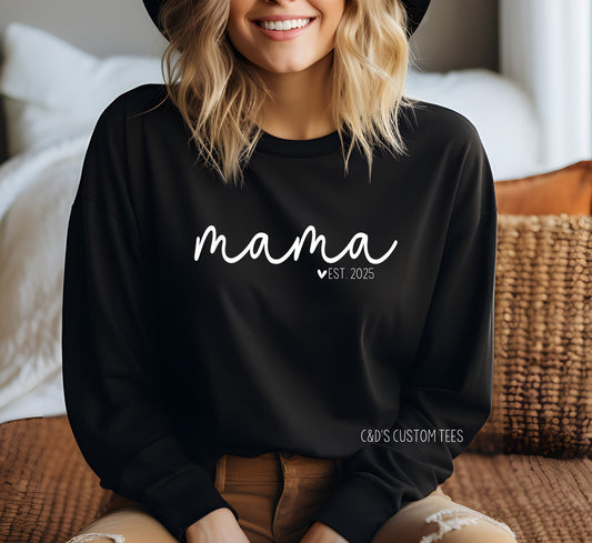 Mama EST Sweatshirt