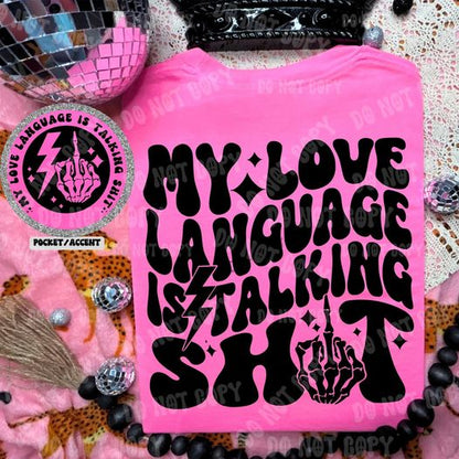 My Love Language Comfort Color Tee