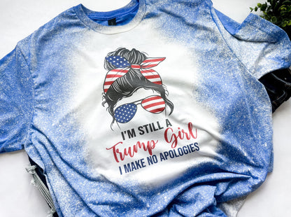 I'm Still A Trump Girl Bleached Tee