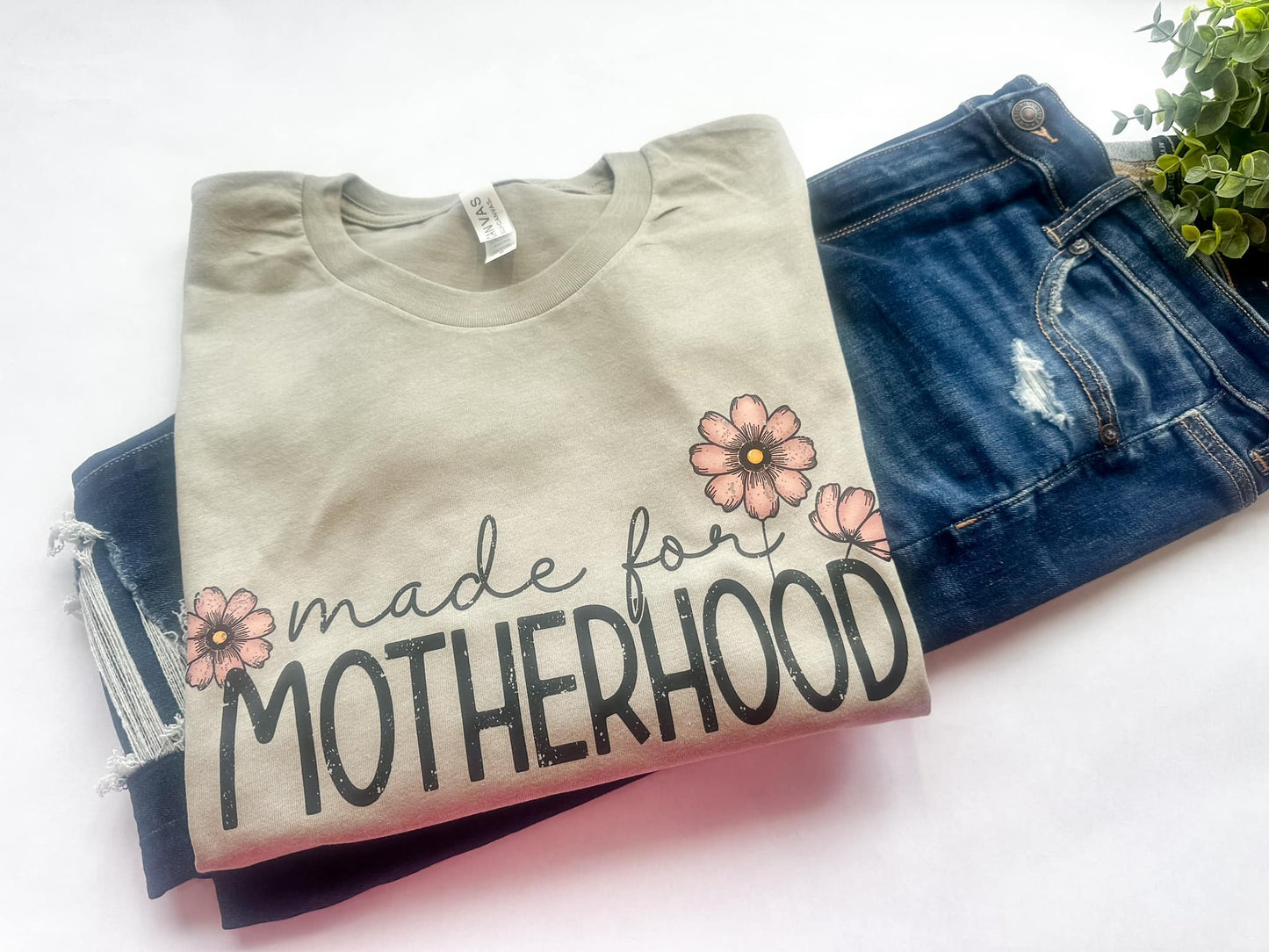 Made For Motherhood Tee