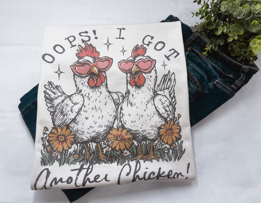 Oops I Got Another Chicken Graphic Tee