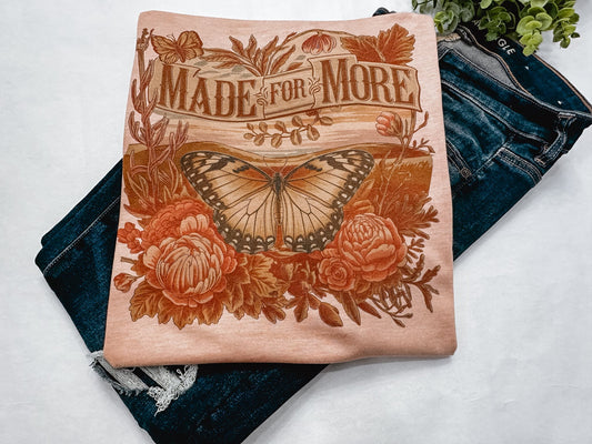 Made For More Graphic Tee
