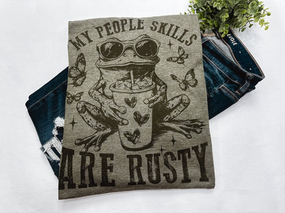 My People Skills Are Rusty Graphic Tee
