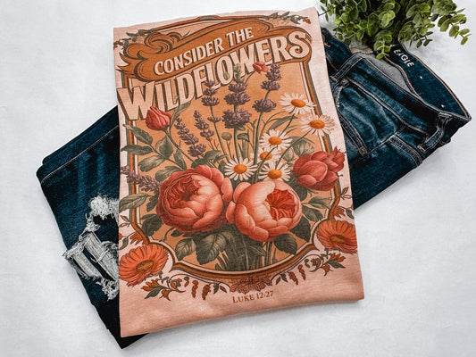 Consider The Wildflowers Graphic Tee