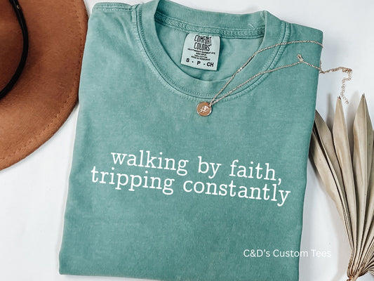 Walking By Faith Comfort Color Tee