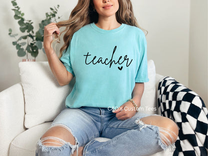 Teacher Comfort Color Tee