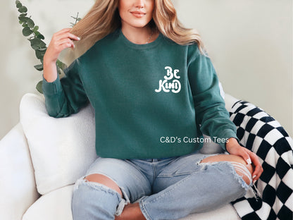 Be Kind Comfort Color Sweatshirt