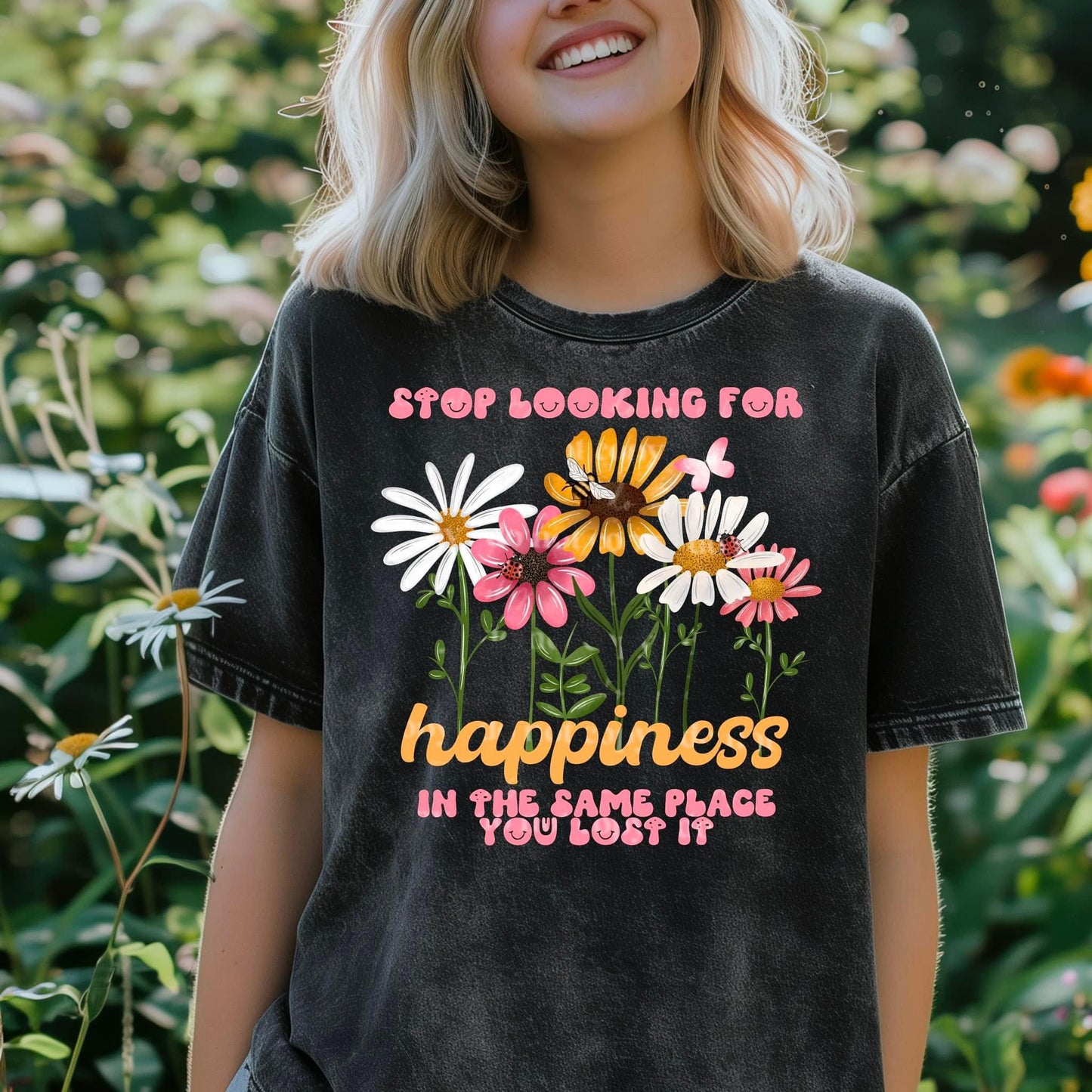 Stop Looking For Happiness Comfort Color Tee