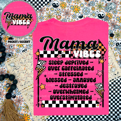 Mama Vibes Comfort Color Tee