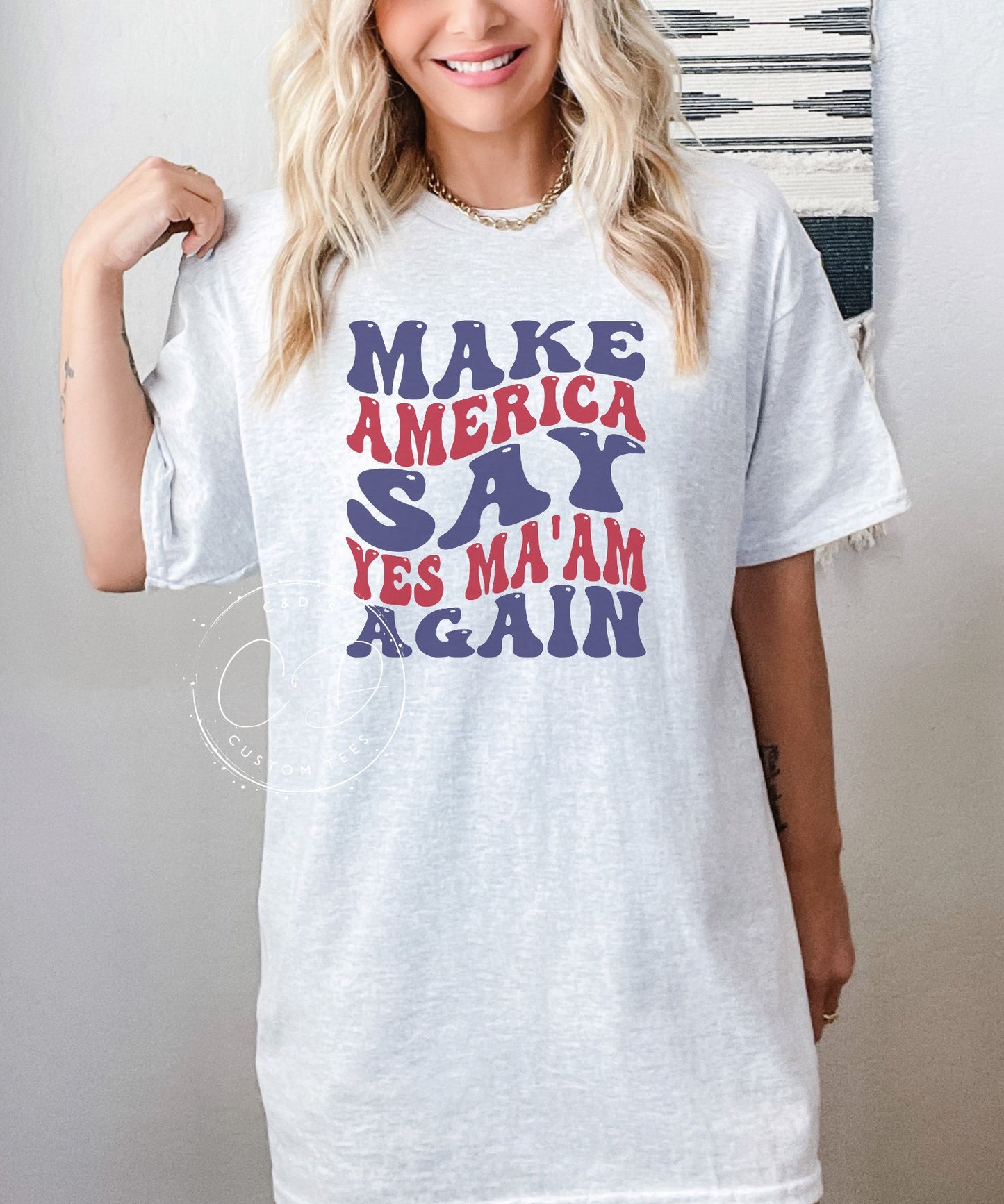 Make America Say Yes Ma'am Again Graphic Tee