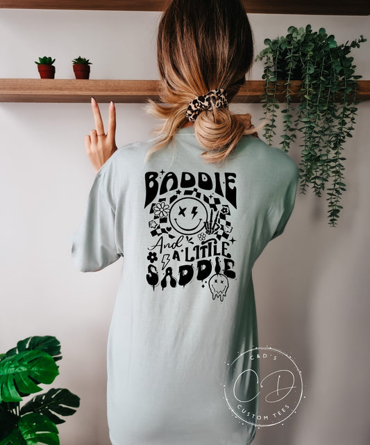 Baddie And A Little Saddie Comfort Color Tee