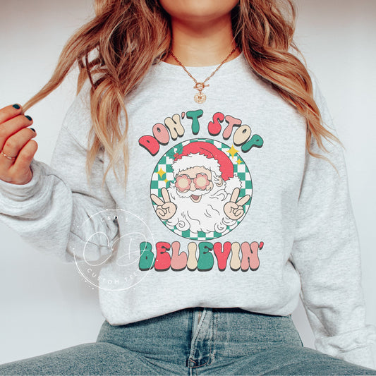 Don't Stop Believing Graphic Sweatshirt