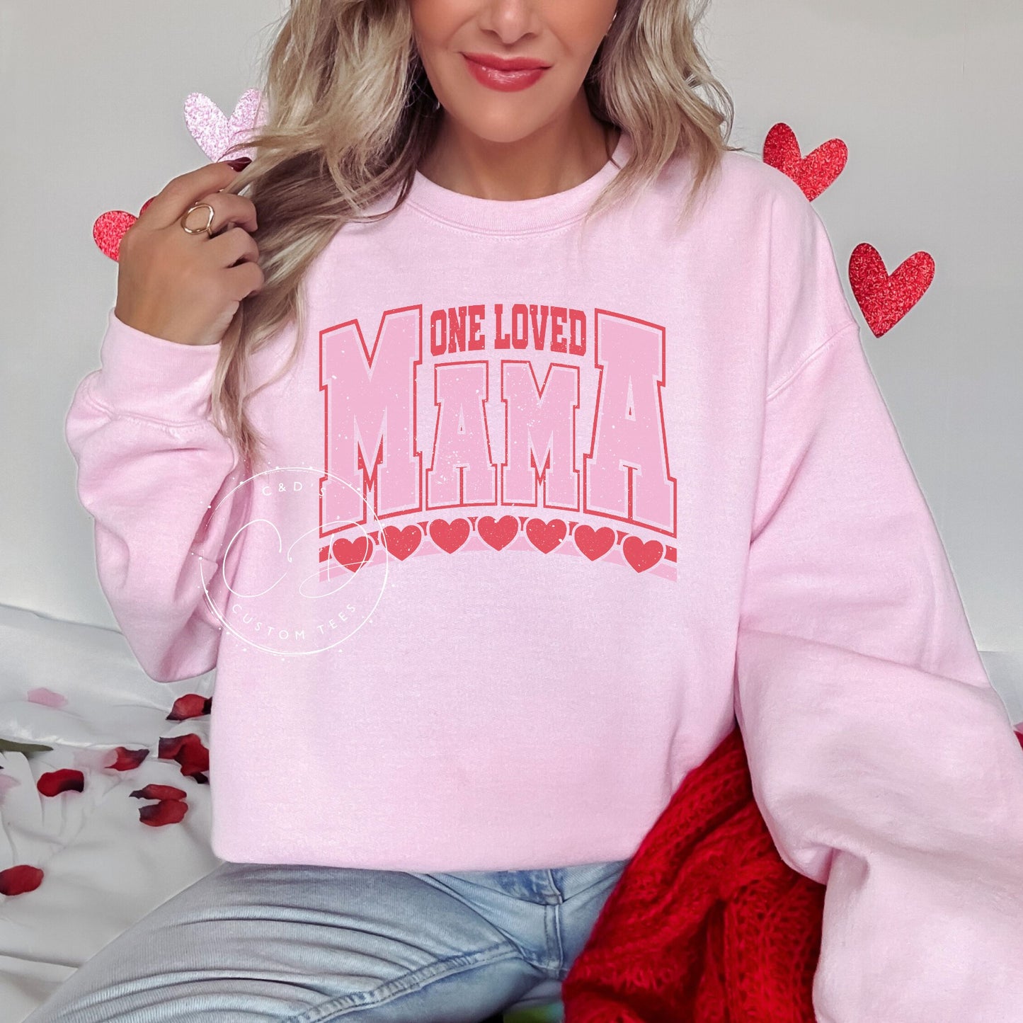 One Loved Mama Graphic Sweatshirt