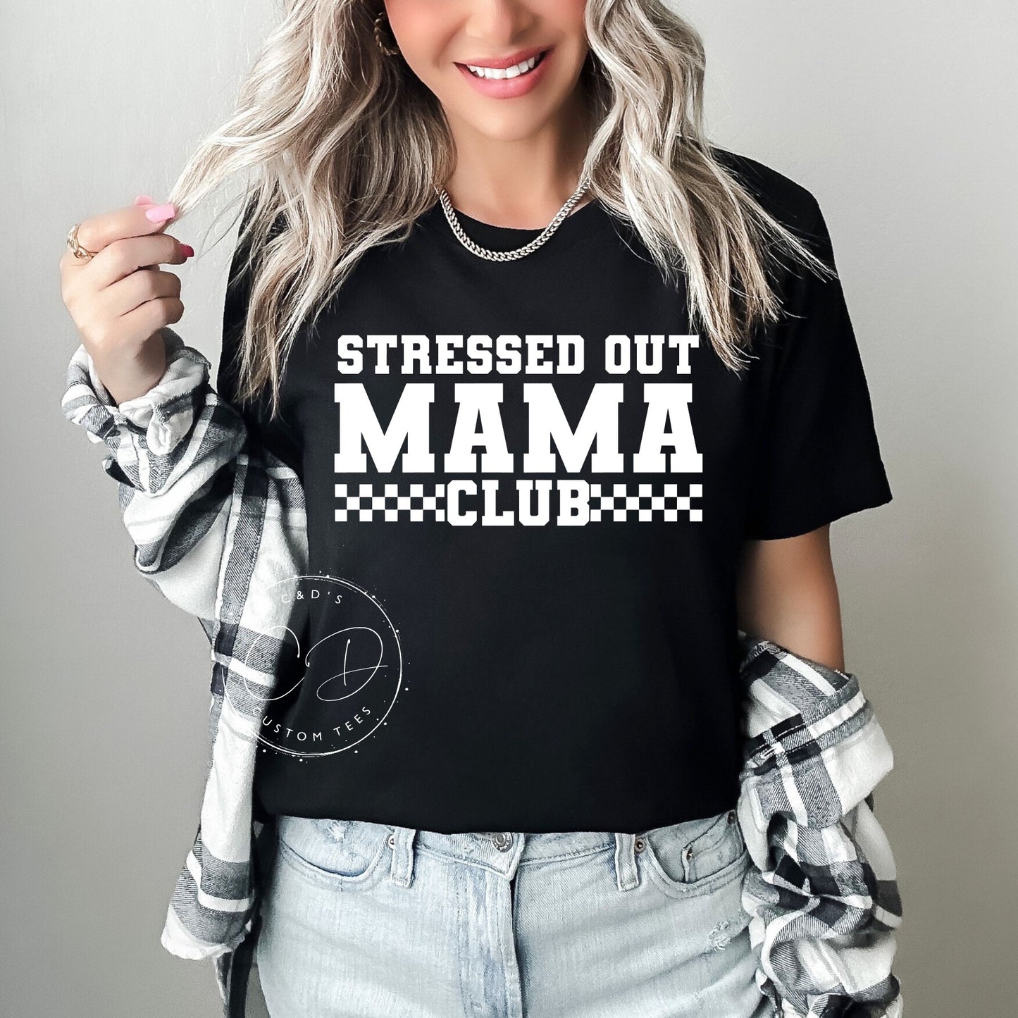 Stressed Out Mama Club Tee