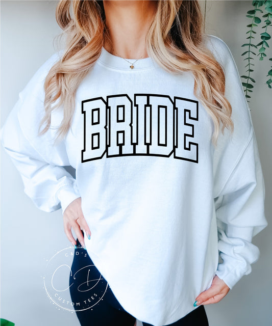 Bride Sweatshirt