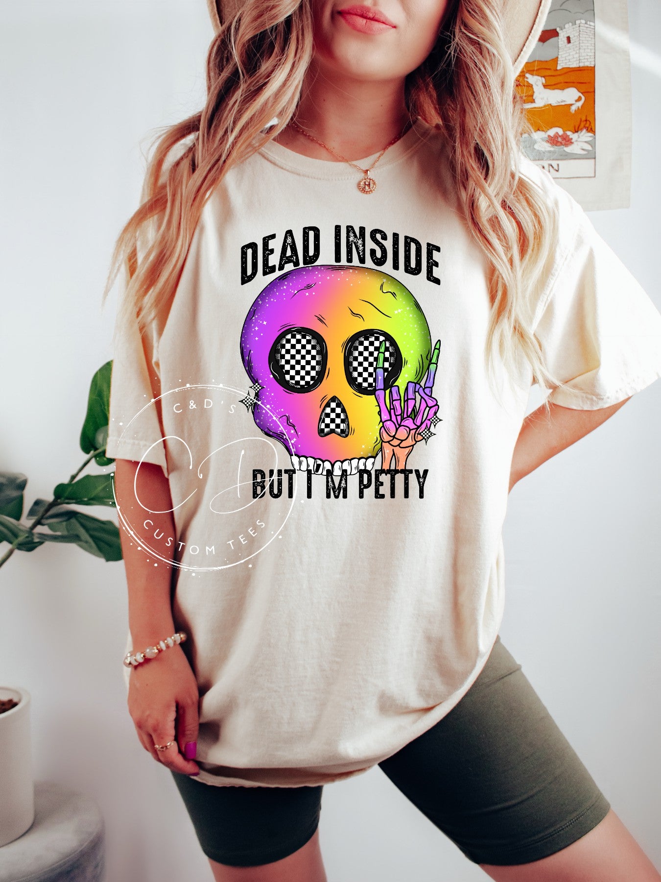 Dead Inside But Petty Comfort Color Tee