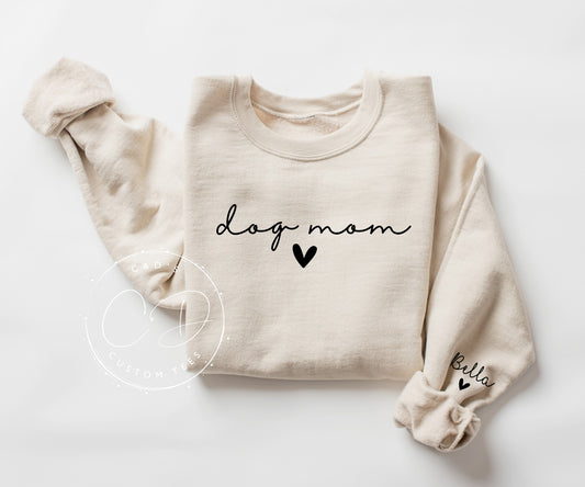 Dog Mom with Name Sweatshirt