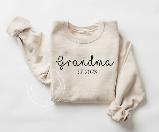 Grandma Est Sweatshirt