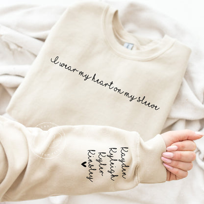 I Wear My Heart On My Sleeve Sweatshirt