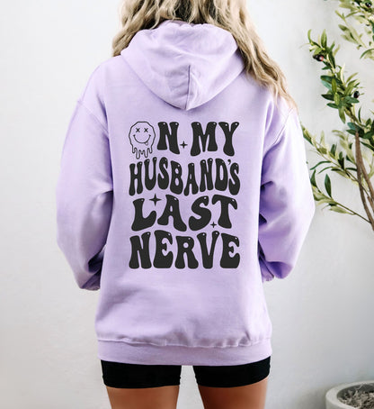 On My Husbands Last Nerve Hoodie