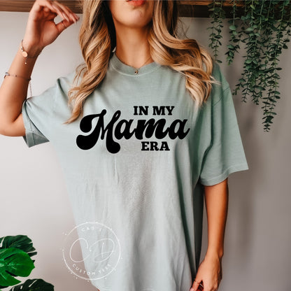 Retro In My Mama Era Comfort Color Tee