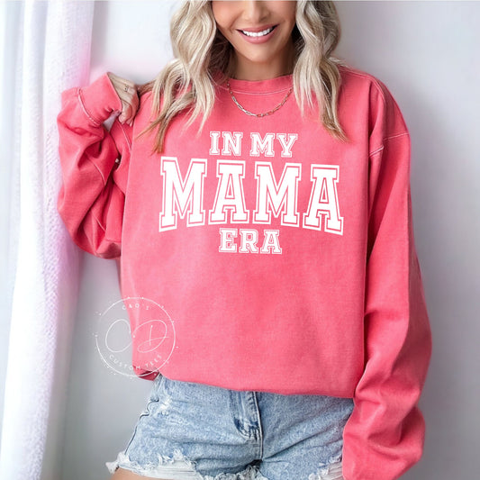 In My Mama Era Comfort Color Sweatshirt