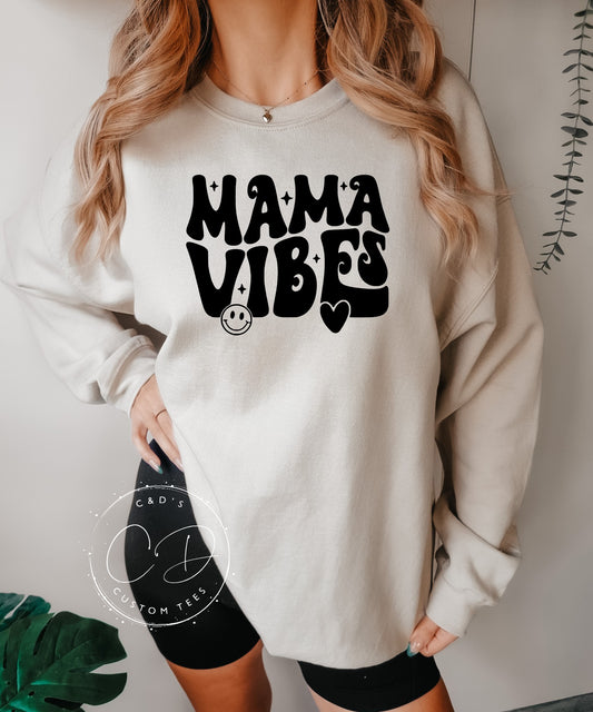 Mama Vibes Sweatshirt