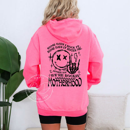 Motherhood Rockin Hoodie