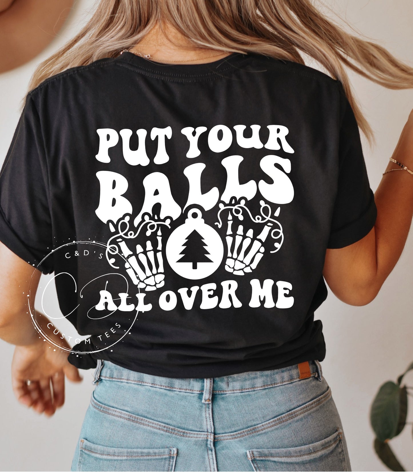 Put Your Balls All Over Me Christmas Shirt