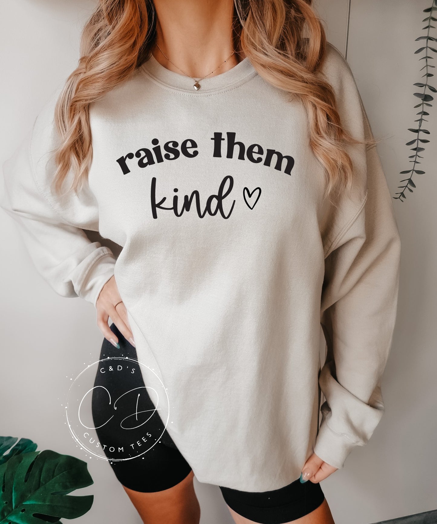 Raise Them Kind Sweatshirt