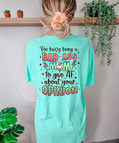 Bad Ass Mom Comfort Color Tee