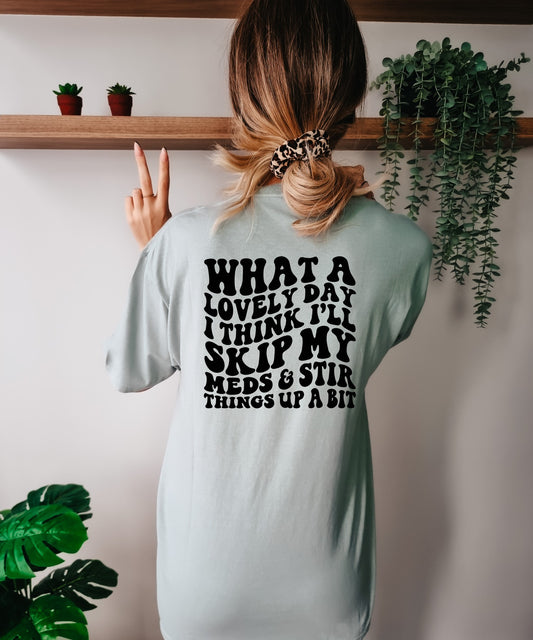 What a Lovely Day Comfort Color Tee