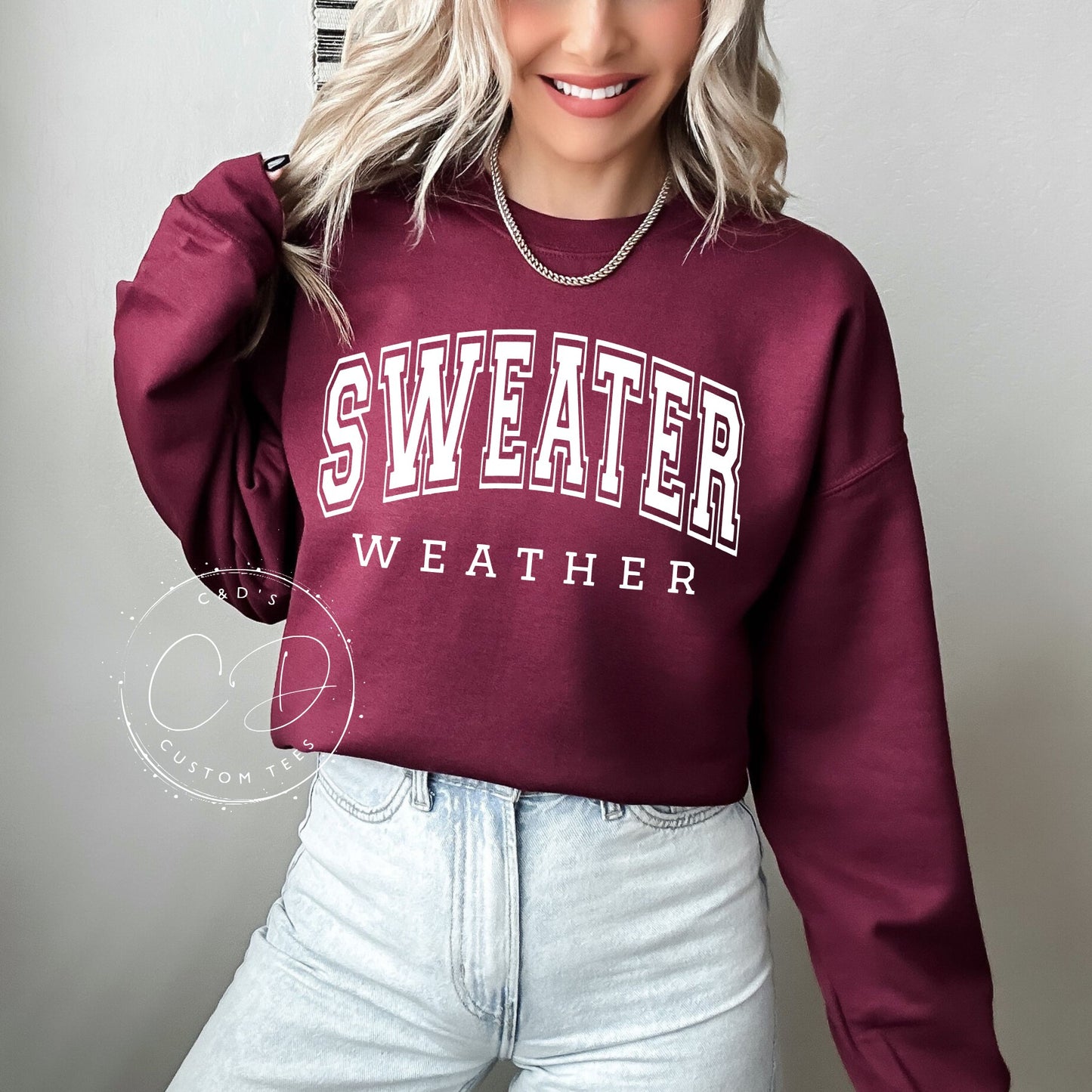 Sweater Weather Sweatshirt