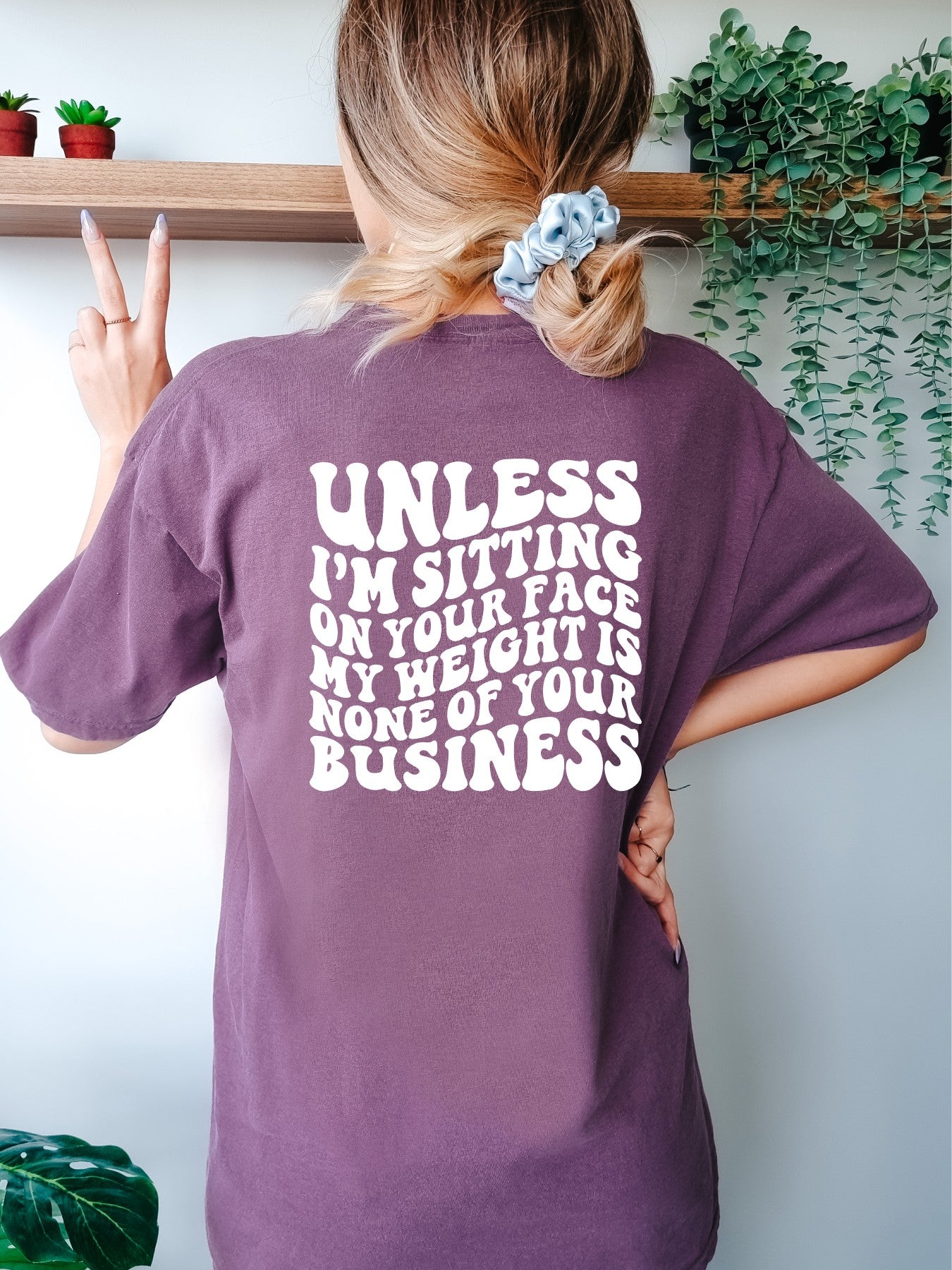 Unless I'm Sitting On Your Face Comfort Color Tee