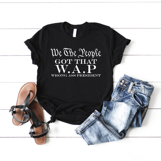 We The People WAP Shirt