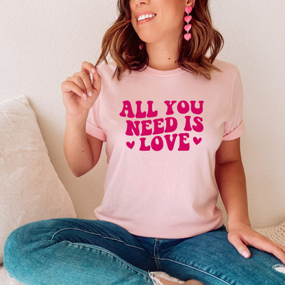 All You Need Is Love Tee