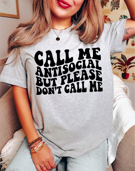 Call Me Antisocial Tee