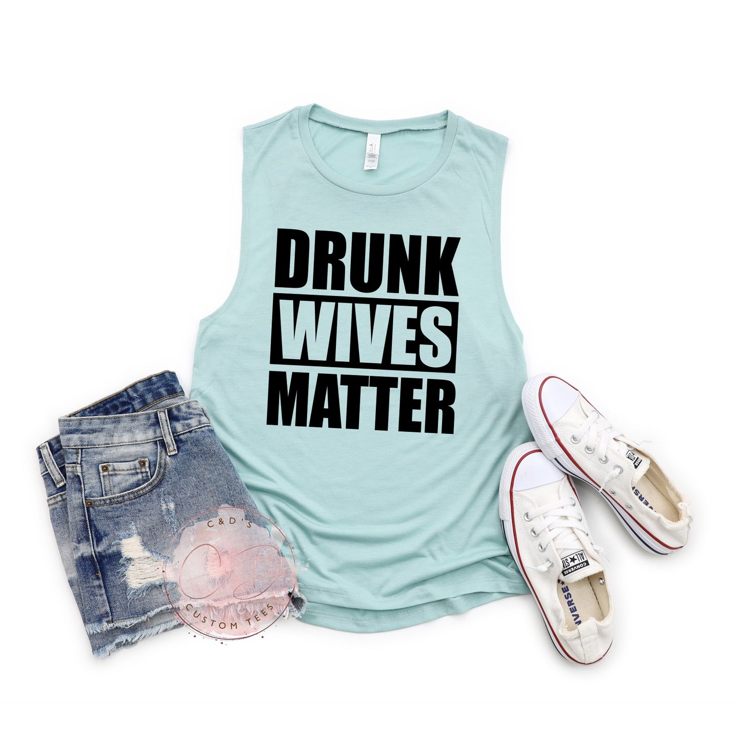 Drunk Wives Matter Muscle Tank