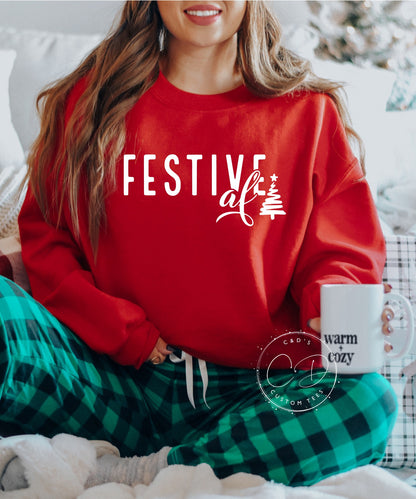 Festive AF Sweatshirt