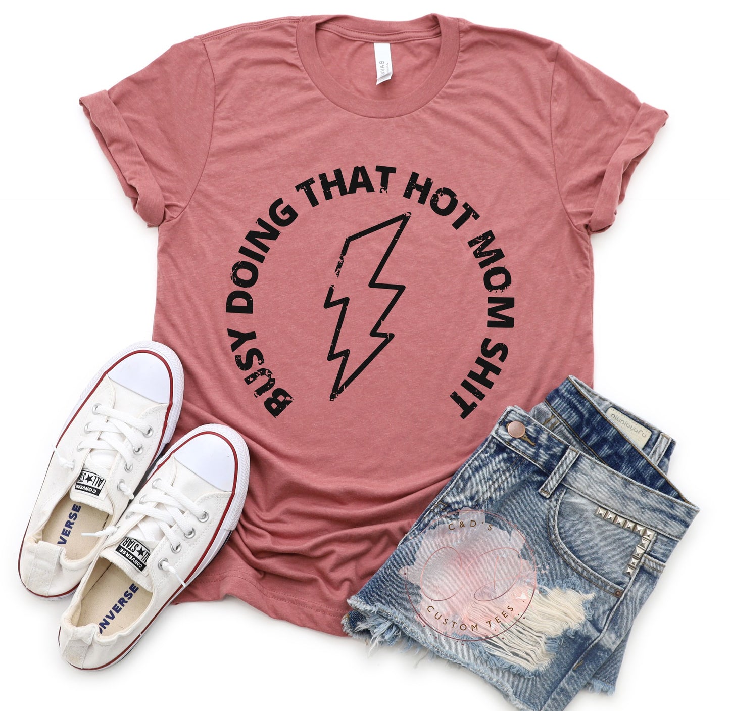 Busy Doing Hot Mom Shit Shirt