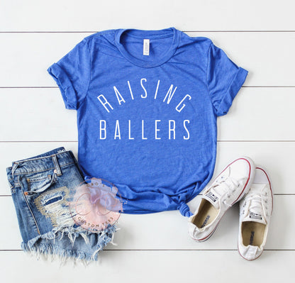 Raising Ballers Shirt