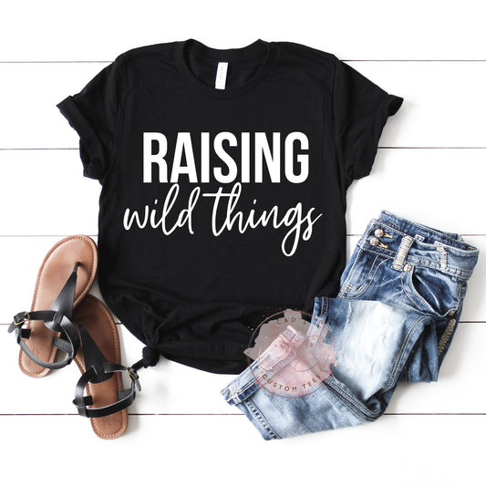 Raising Wild Things Shirt