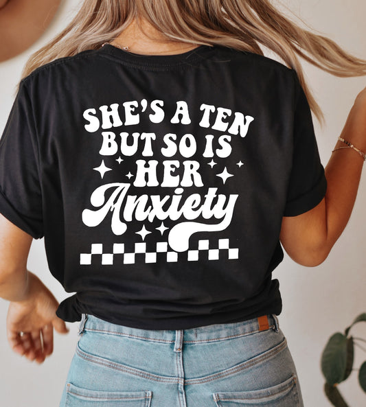 She's A 10 Anxiety Tee