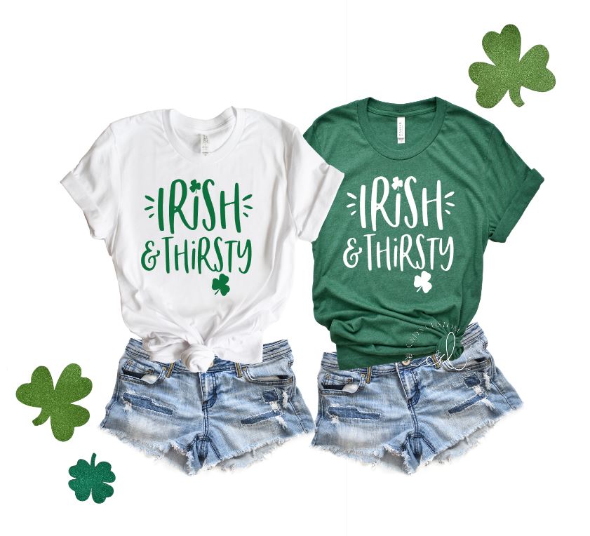 Irish and Thirsty Tee