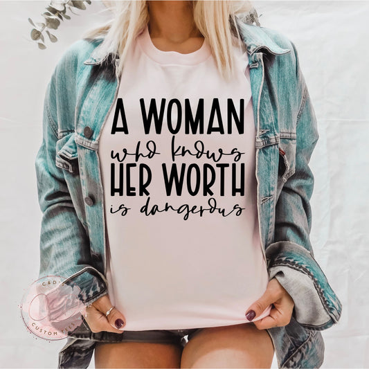 A Women Who Knows Her Worth Shirt